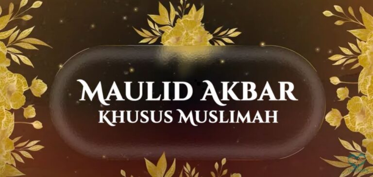 Bergabunglah Bersama Kami dalam Maulid Akbar Muslimah Al Bahjah !