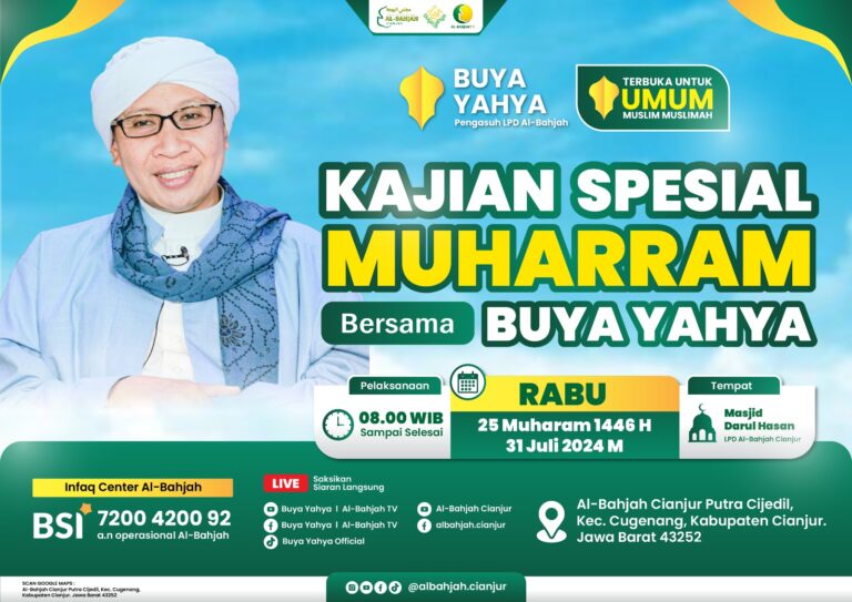 KAJIAN SPESIAL MUHARRAM LPD AL-BAHJAH CIANJUR BERSAMA GURU MULIA BUYA YAHYA