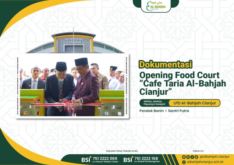 Grand Opening Food Court Cafeteria Al-Bahjah Cianjur