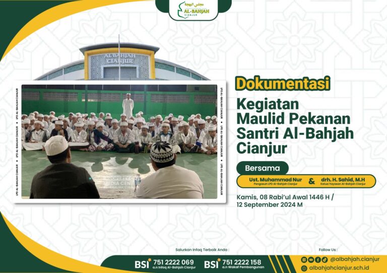 MAULID PEKANAN LPD AL-BAHJAH CIANJUR DIHADIRI AL-USTADZ MUHAMMAD NUR, LC. DAN ABAH DRH. H. SAHID, M.H