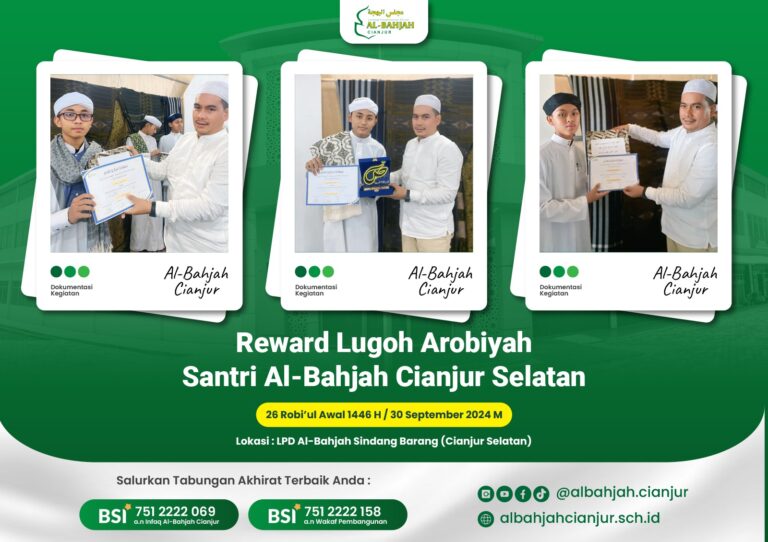 Reward Lugoh Arobiyah di Al-Bahjah Cianjur Selatan