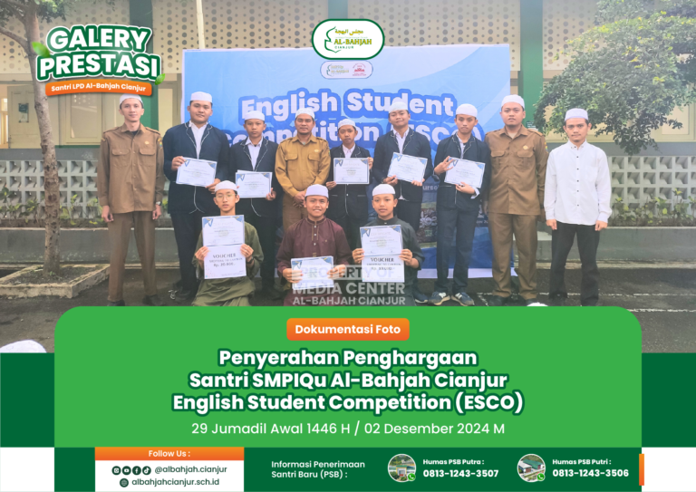 Penyerahan Penghargaan English Student Competition (ESCO) SMPIQu Al-Bahjah Cianjur